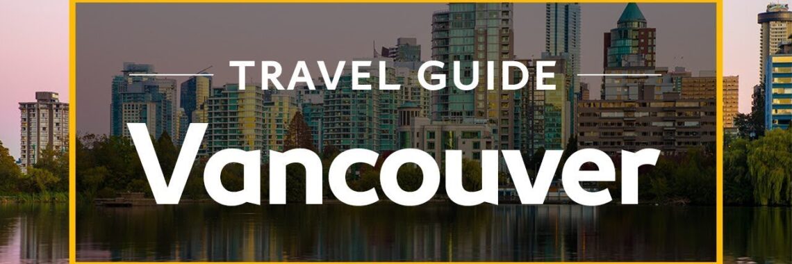 Vancouver Vacation Travel Guide | Expedia