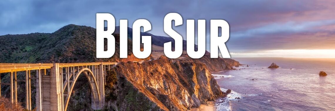 California Road Trip TRAVEL GUIDE | BIG SUR